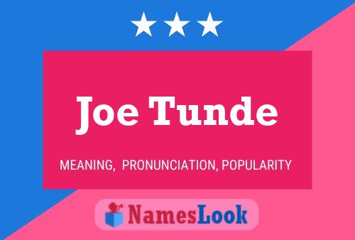 Joe Tunde Naam Poster