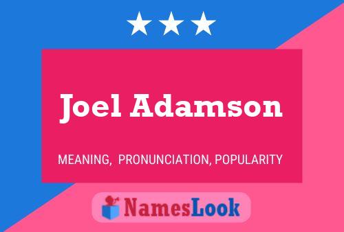 Joel Adamson Naam Poster