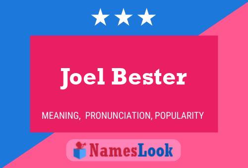 Joel Bester Naam Poster