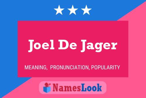 Joel De Jager Naam Poster