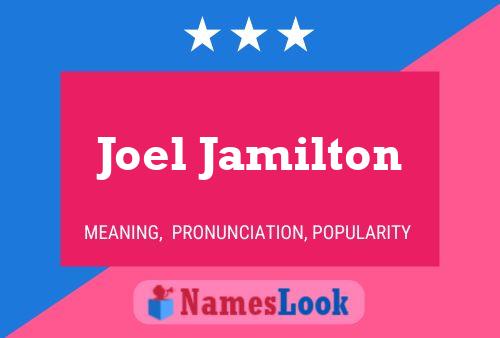 Joel Jamilton Naam Poster