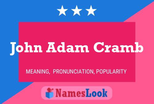 John Adam Cramb Naam Poster