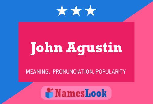 John Agustin Naam Poster