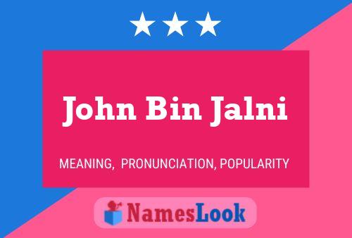 John Bin Jalni Naam Poster