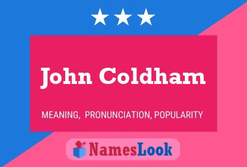 John Coldham Naam Poster