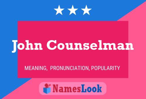 John Counselman Naam Poster