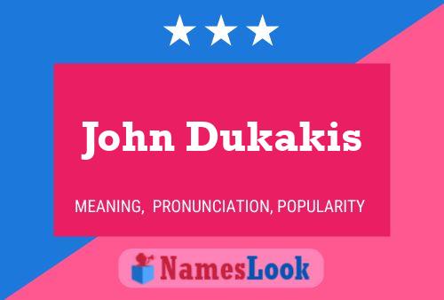 John Dukakis Naam Poster