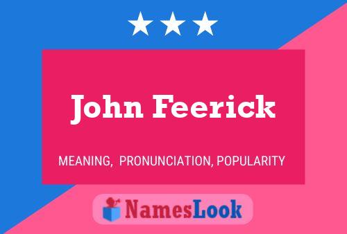 John Feerick Naam Poster