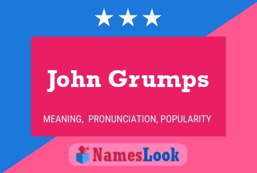 John Grumps Naam Poster