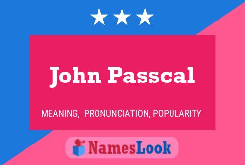 John Passcal Naam Poster