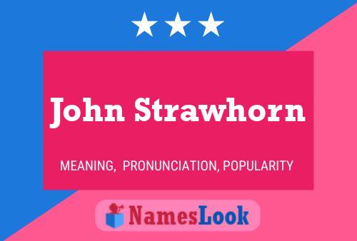 John Strawhorn Naam Poster