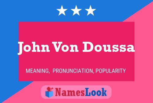 John Von Doussa Naam Poster