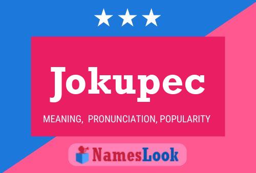 Jokupec Naam Poster