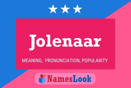 Jolenaar Naam Poster