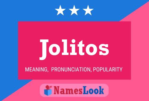 Jolitos Naam Poster