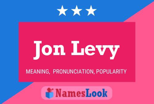 Jon Levy Naam Poster