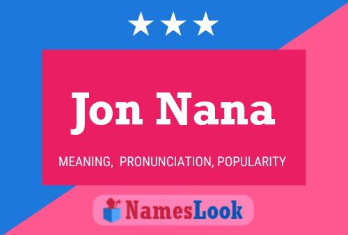 Jon Nana Naam Poster