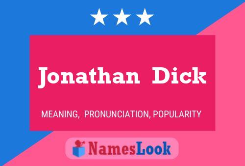 Jonathan  Dick Naam Poster