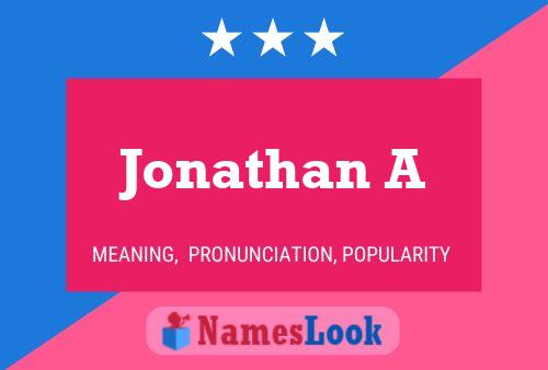 Jonathan A Naam Poster