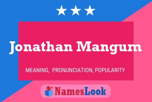 Jonathan Mangum Naam Poster