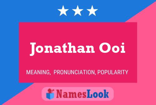 Jonathan Ooi Naam Poster