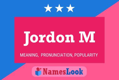 Jordon M Naam Poster