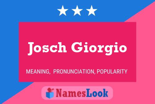 Josch Giorgio Naam Poster