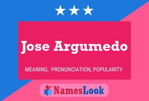 Jose Argumedo Naam Poster