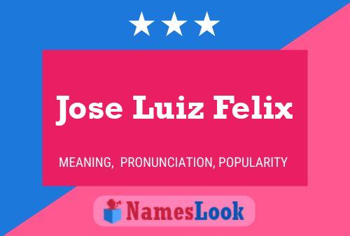 Jose Luiz Felix Naam Poster