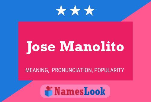 Jose Manolito Naam Poster