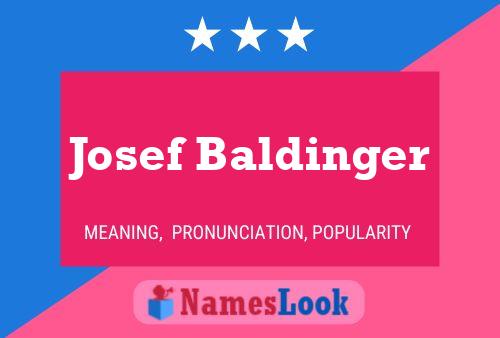 Josef Baldinger Naam Poster