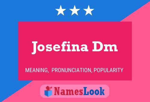 Josefina Dm Naam Poster