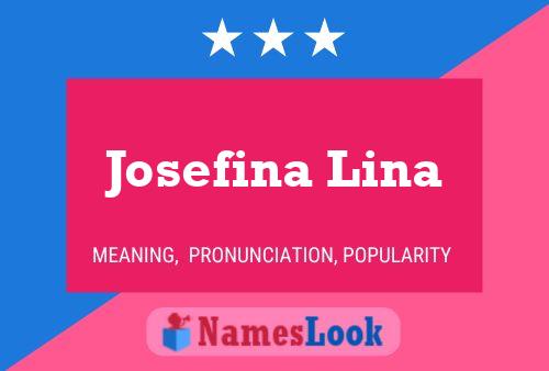 Josefina Lina Naam Poster