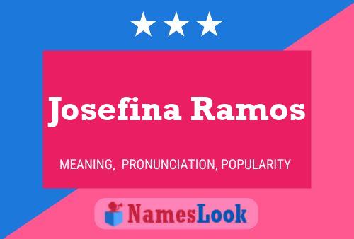 Josefina Ramos Naam Poster