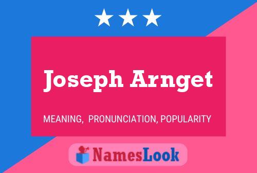 Joseph Arnget Naam Poster