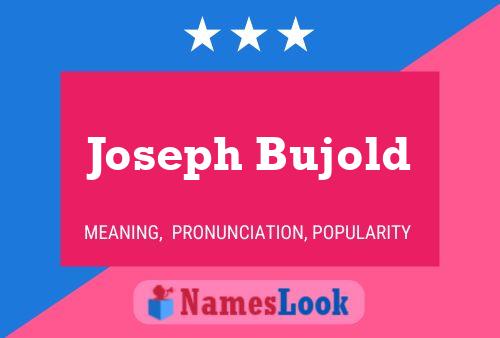 Joseph Bujold Naam Poster