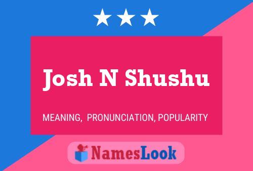 Josh N Shushu Naam Poster