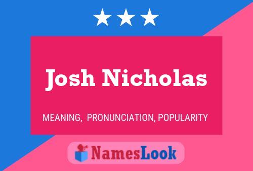 Josh Nicholas Naam Poster