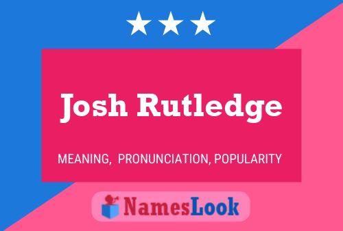 Josh Rutledge Naam Poster