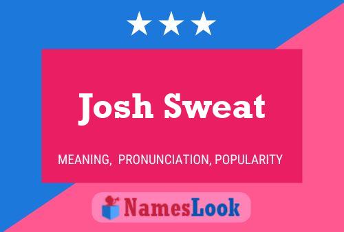 Josh Sweat Naam Poster