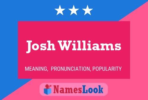 Josh Williams Naam Poster