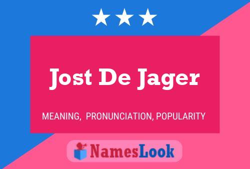 Jost De Jager Naam Poster