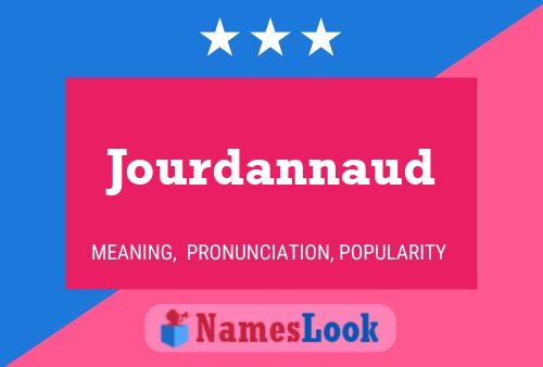 Jourdannaud Naam Poster