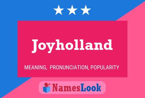 Joyholland Naam Poster