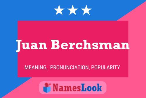 Juan Berchsman Naam Poster