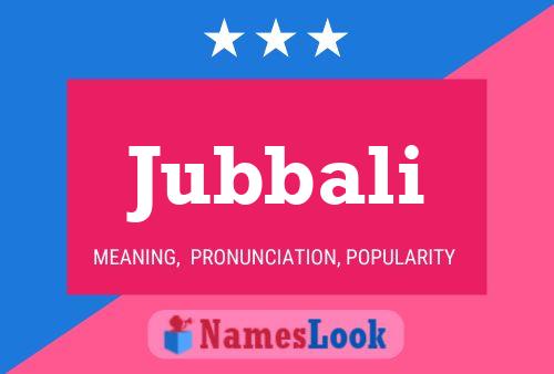 Jubbali Naam Poster