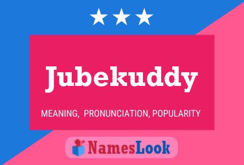 Jubekuddy Naam Poster