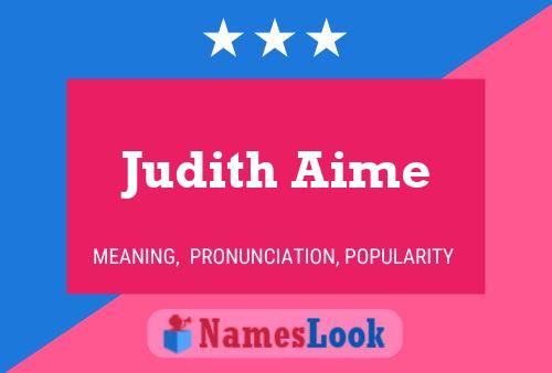 Judith Aime Naam Poster