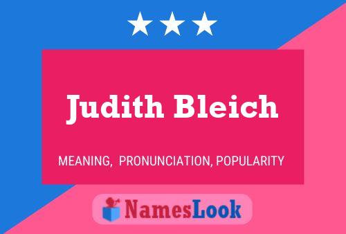 Judith Bleich Naam Poster