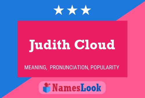 Judith Cloud Naam Poster